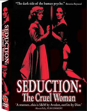 Seduction: The Cruel Woman