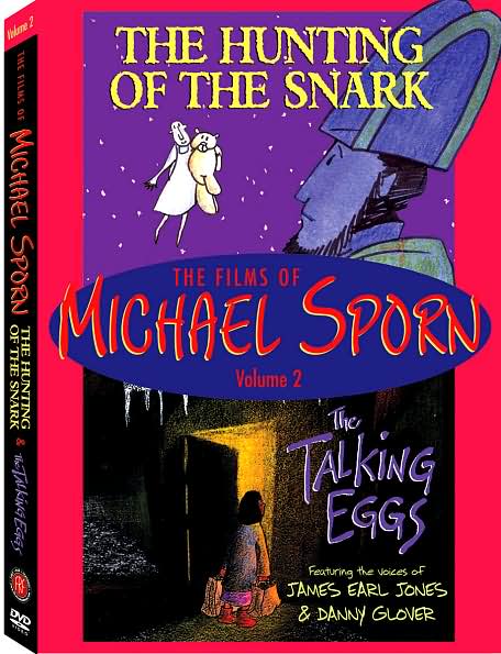 The Films of Michael Sporn, Vol. 2: The Hunting of the Snark/The Talking Eggs