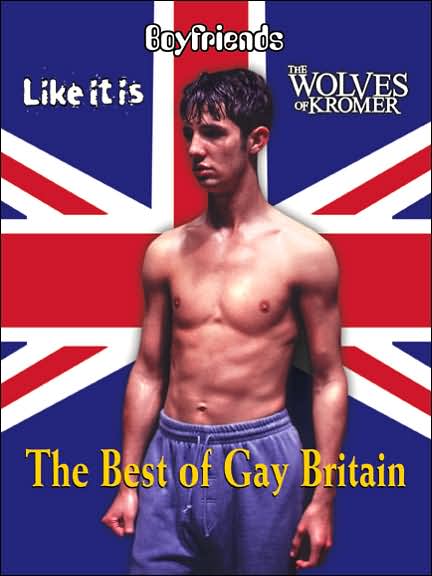 The Best of Gay Britain: Boyfriends/Like It Is/The Wolves of Kromer [3 Discs]