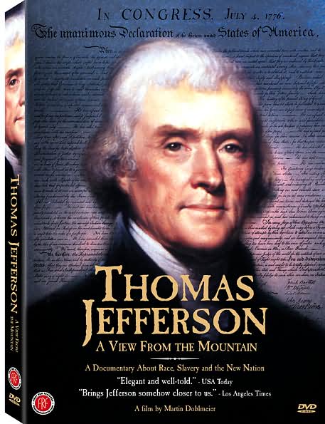 Thomas Jefferson: A View from the Mountain