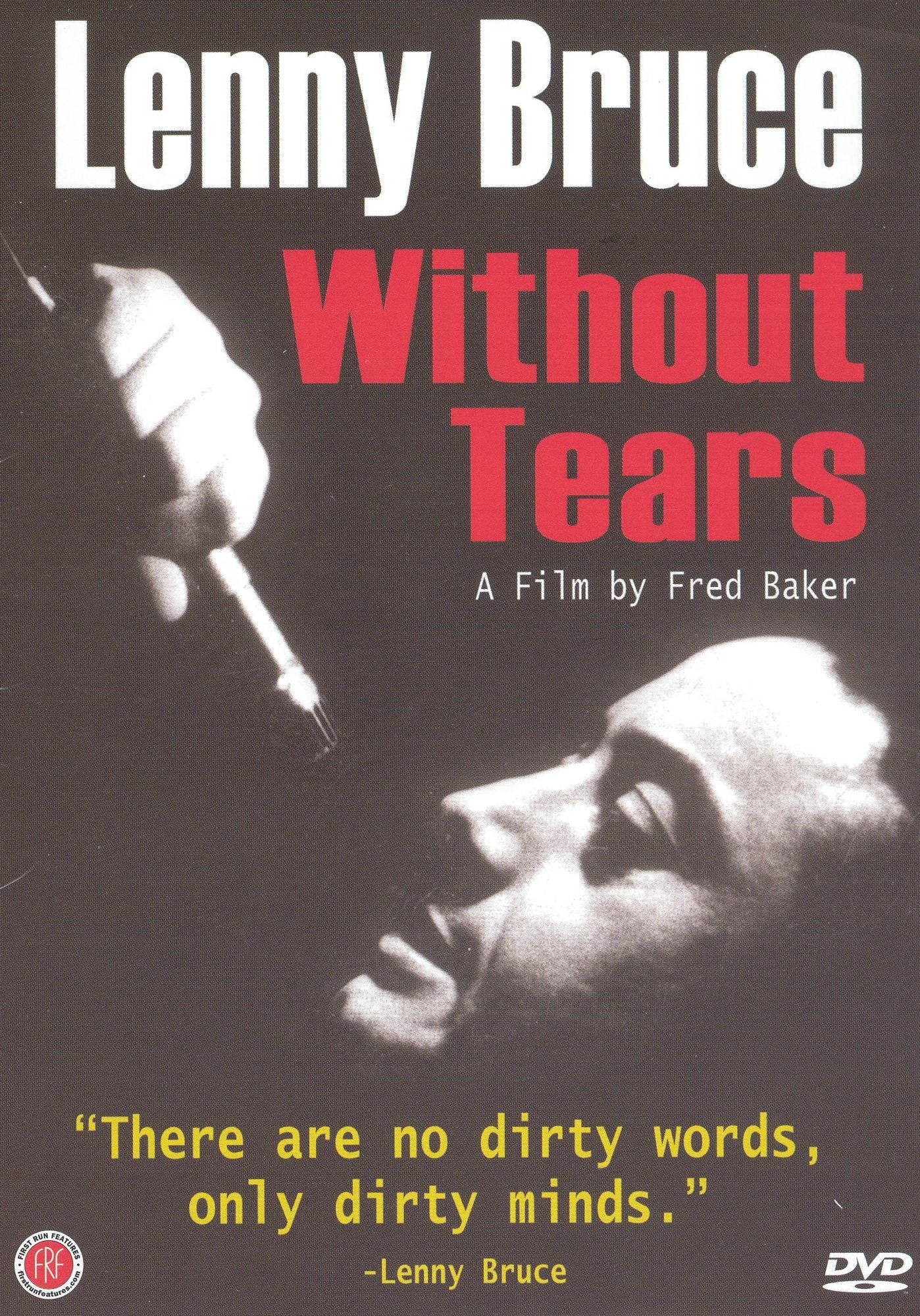 Lenny Bruce Without Tears