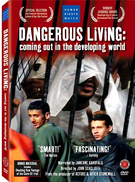 Dangerous Living: Coming Out in the Developing Worlds
