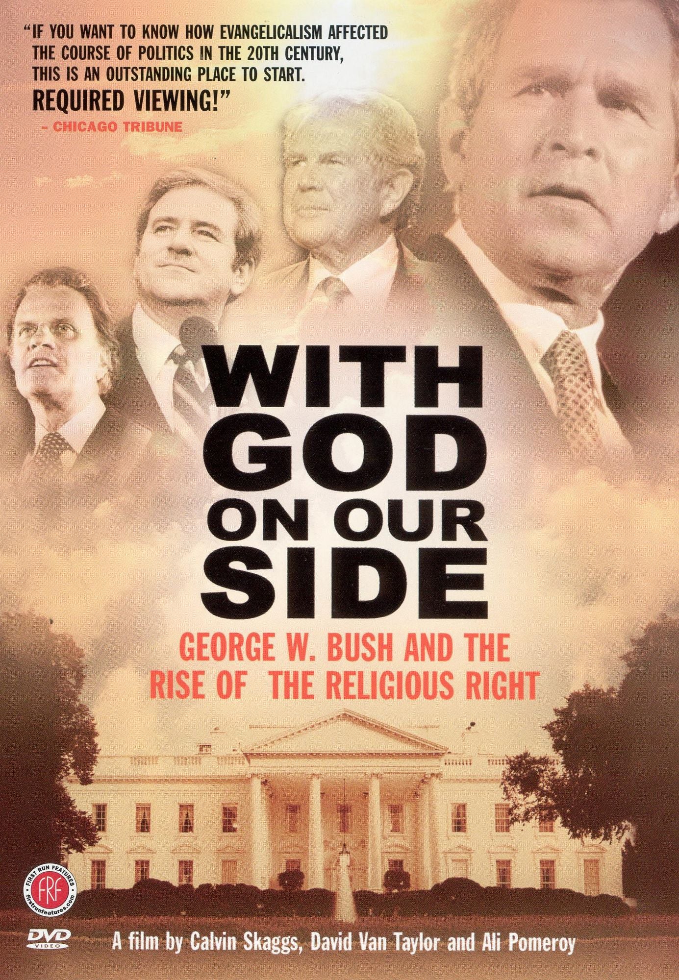 With God on Our Side: George W. Bush and the Rise of the Religious Right