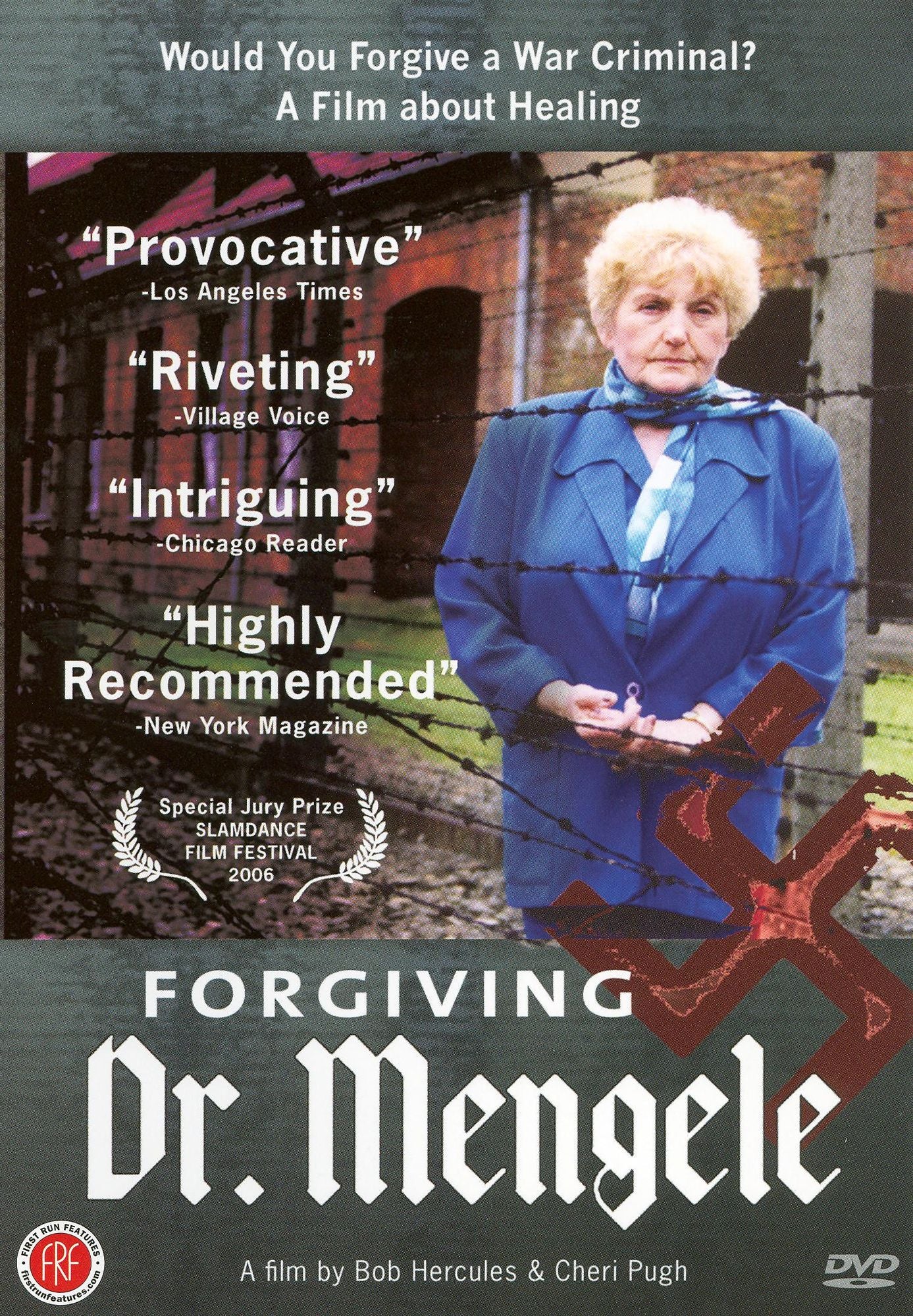 Forgiving Dr. Mengele