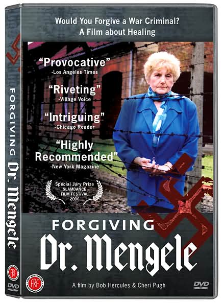 Forgiving Dr. Mengele