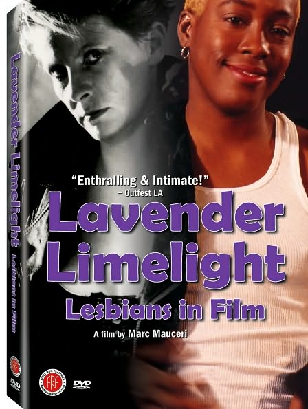 Lavender Limelight: Lesbians in Film