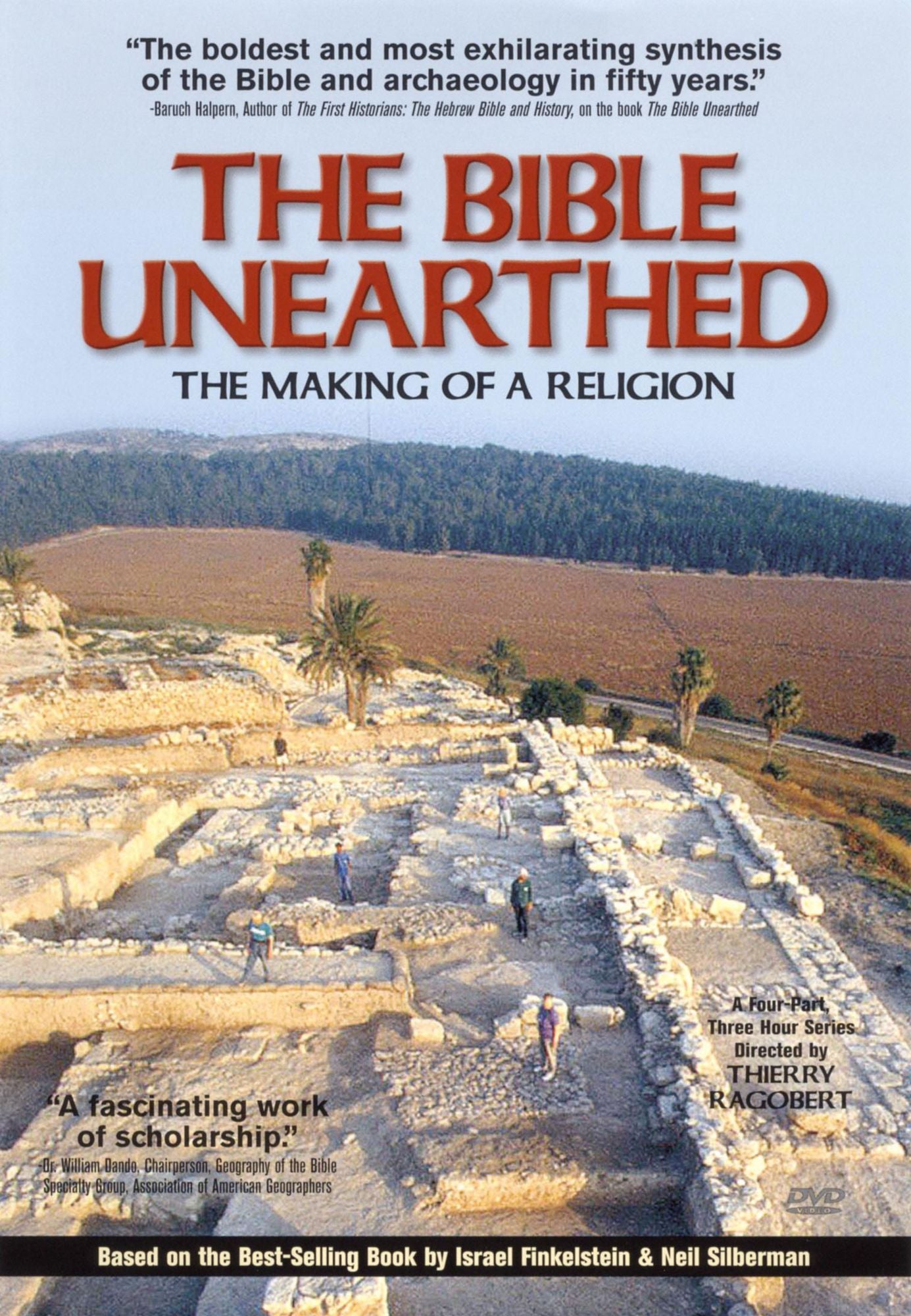 The Bible Unearthed: The Making of a Religion