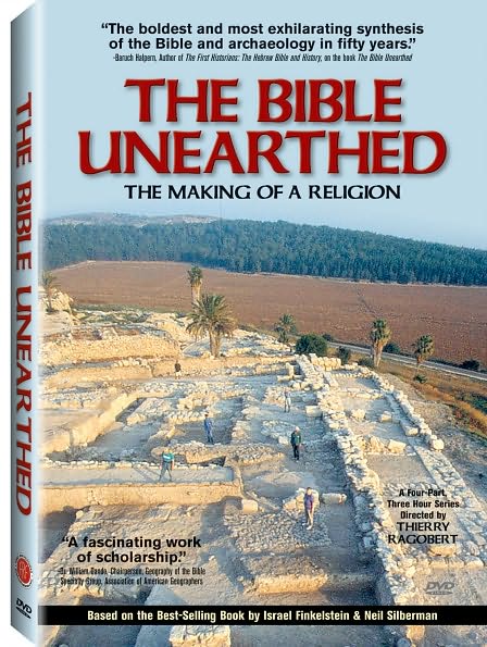 The Bible Unearthed: The Making of a Religion