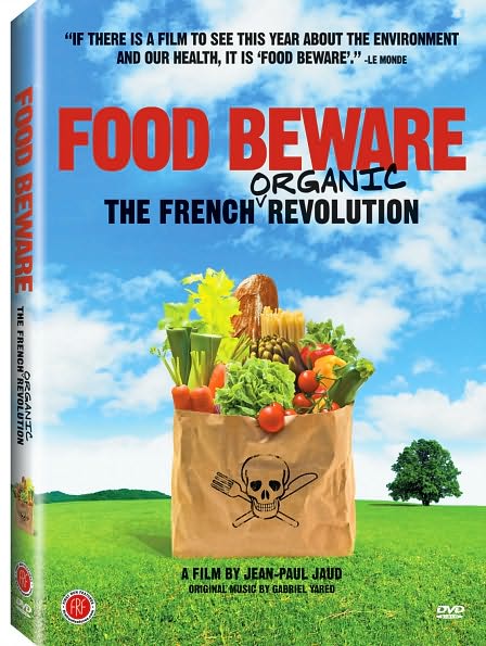 Food Beware: The French Organic Revolution