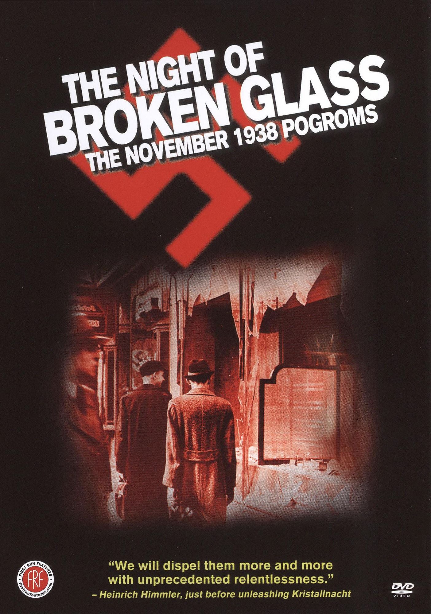The Night of Broken Glass: The November 1938 Pogroms