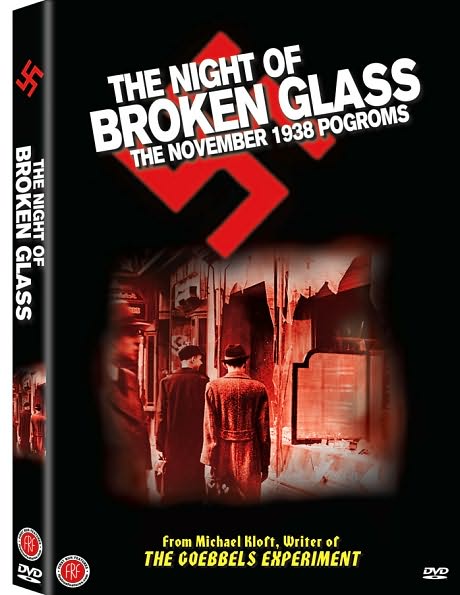 The Night of Broken Glass: The November 1938 Pogroms