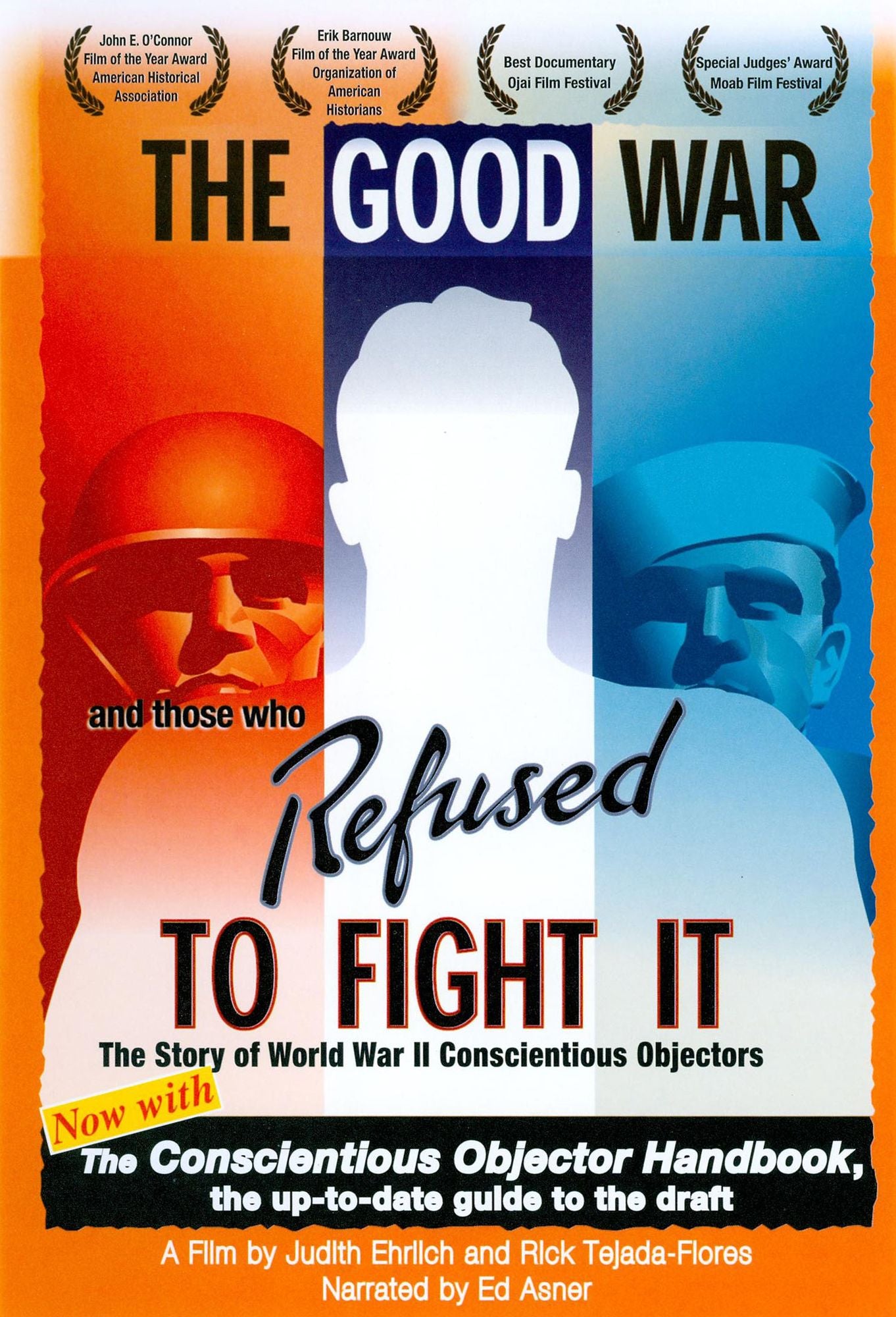 The Good War and Those Who Refused to Fight It