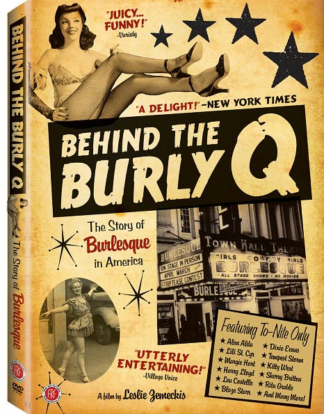 Behind the Burly Q