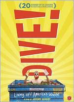 Dive!: Living Off America's Waste