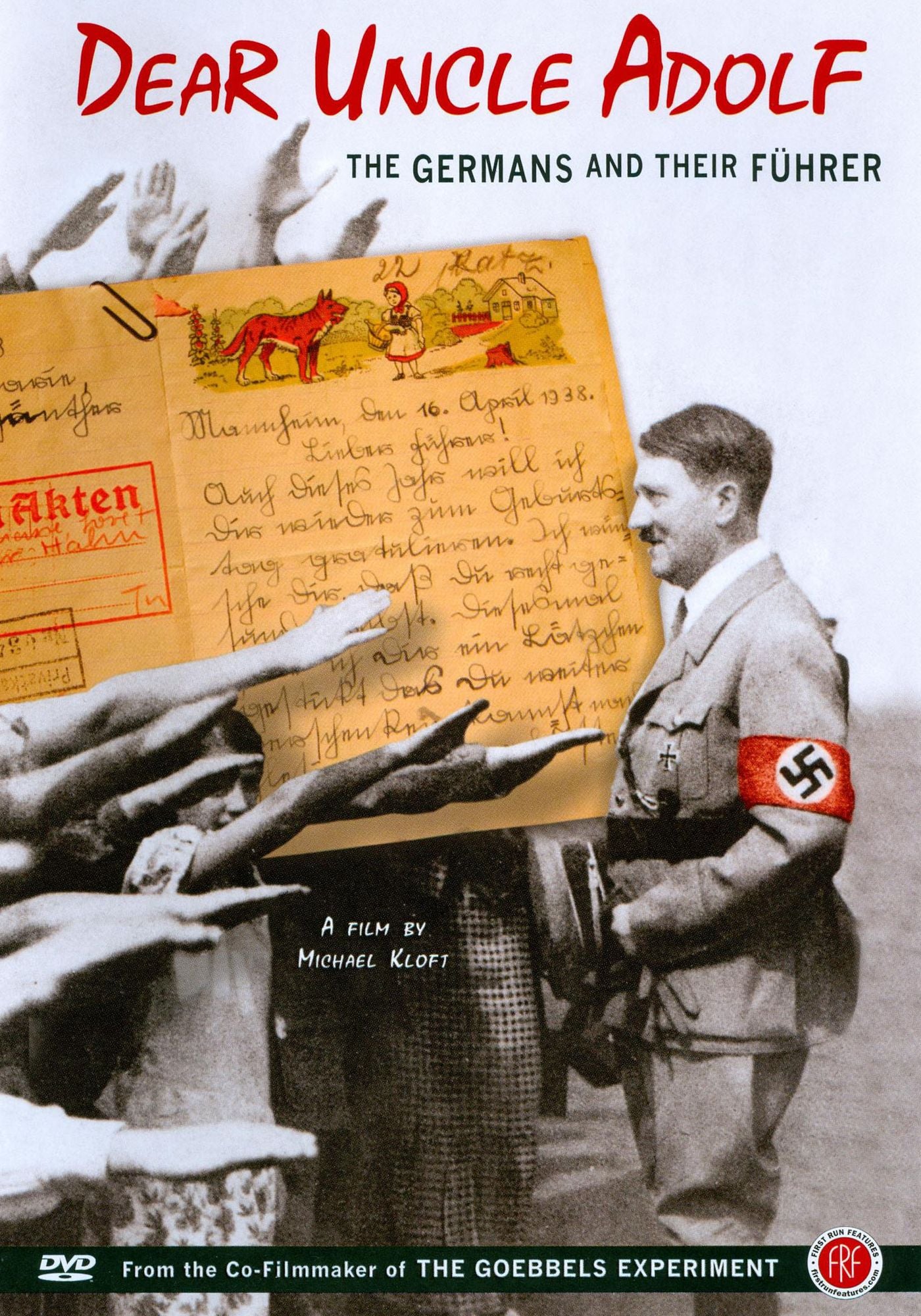Dear Uncle Adolf: The Germans and Their Fuhrer