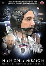 Man on a Mission: Richard Garriott's Road to the Stars