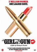 A Girl & A Gun