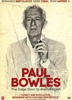 Paul Bowles: The Cage Door Is Always Open