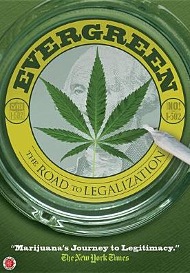 Evergreen: The Road To Legalization