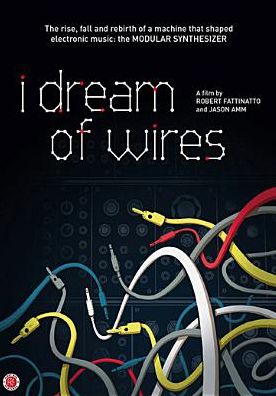 I Dream Of Wires