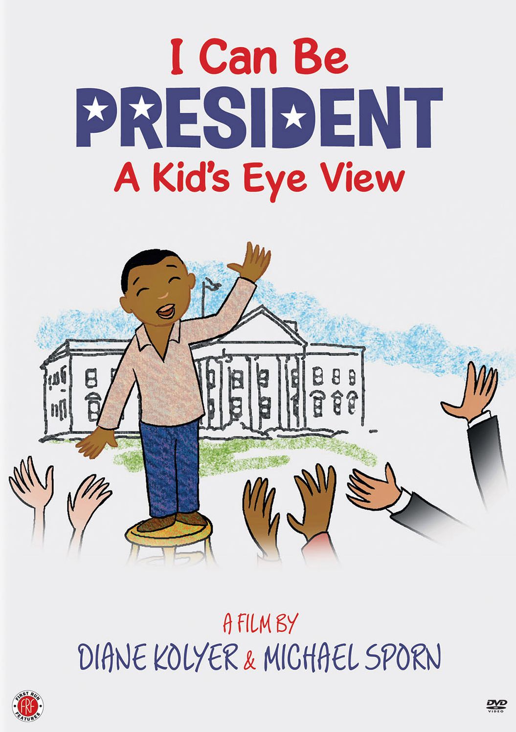 I Can Be President