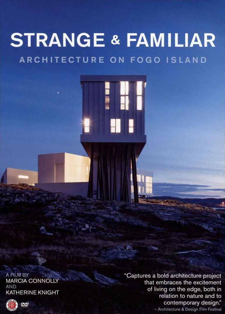 Strange & Familiar: Architecture On Fogo Island