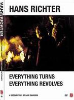 Hans Richter: Everything Turns, Everything Revolves