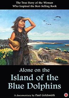 Alone On The Island Of The Blue Dolphins