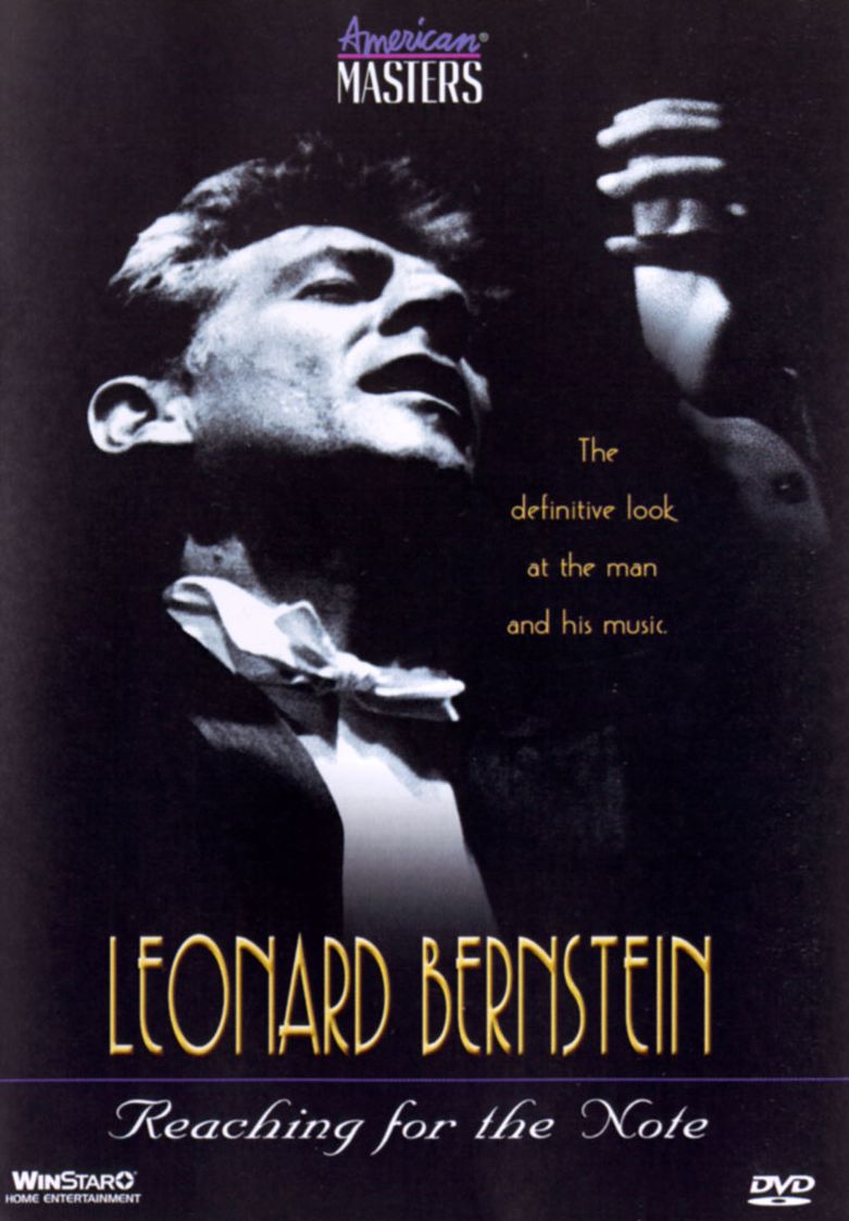 Leonard Bernstein: Reaching for the Note