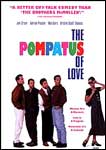 Pompatus Of Love / Movie