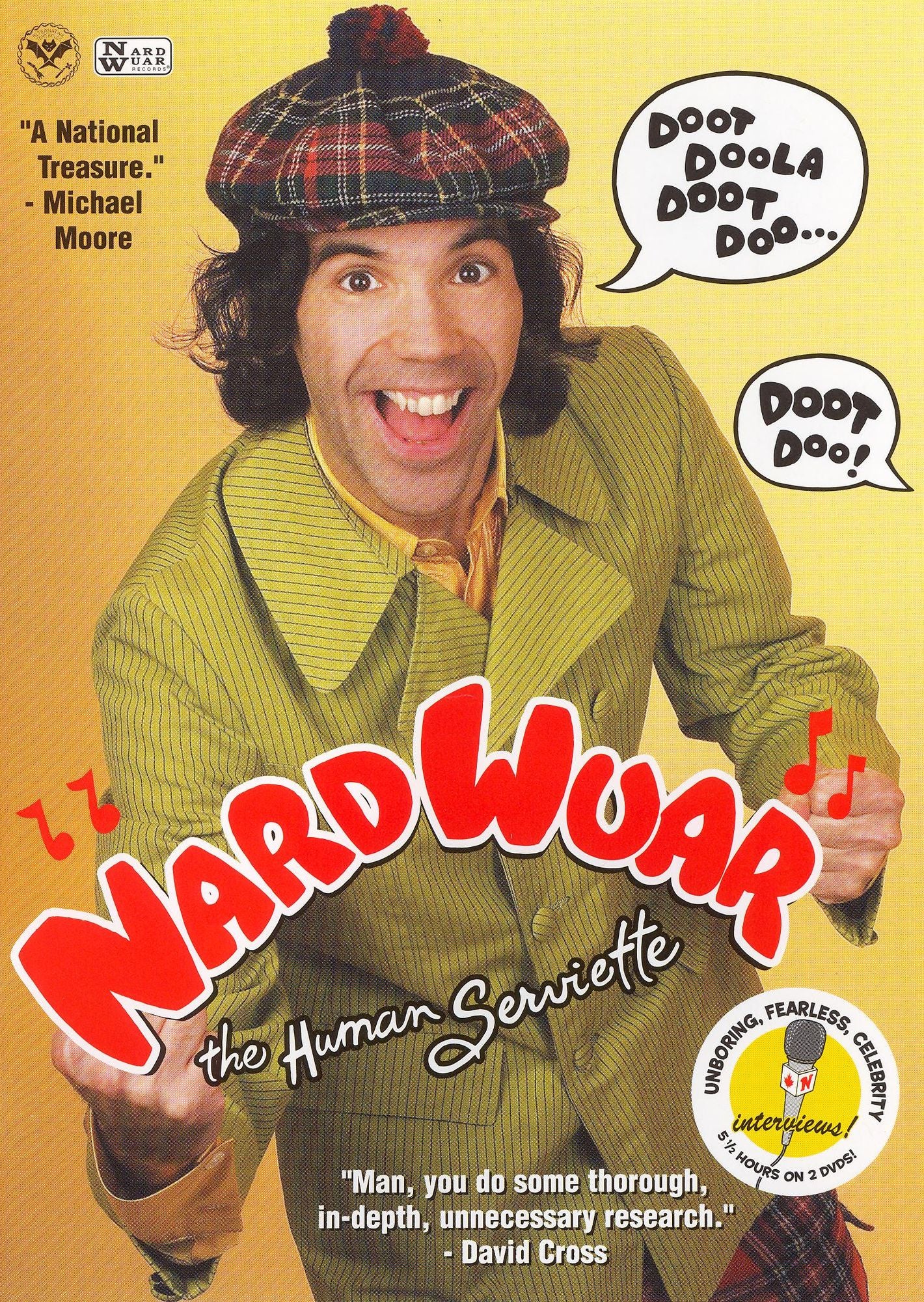 Nardwuar the Human Serviette: Doot Doola Doot Doo...