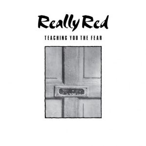 Really Red, Vol. 1: Teaching You The Fear