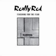Really Red, Vol. 1: Teaching You The Fear