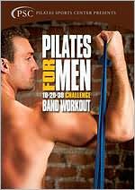 Pilates for Men: 10-20-30 Challenge Band Workout