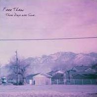 These Days Are Gone