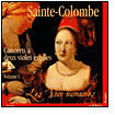 Sainte-Colombe: Concerts a deux violes esgales, Vol. 1: Concerts I ? XVIII