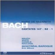 Bach: Cantatas 147, 82 & 1