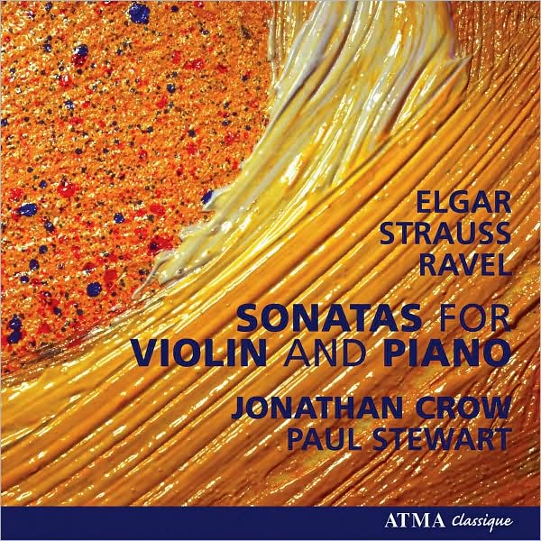 Sonatas for Violin & Piano by Elgar, Strauss & Ravel