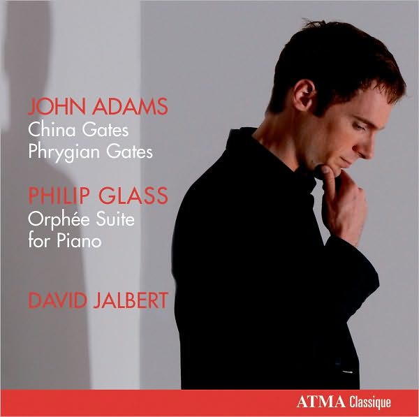 John Adams: China Gates; Phrygian Gates; Philip Glass: Orph?e Suite