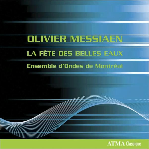 Messiaen: F?te des Belles Eaux