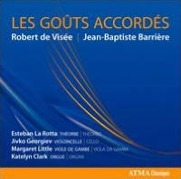 Les Go?ts Accord?s: Robert de Vis?e, Jean-Baptiste Barri?re