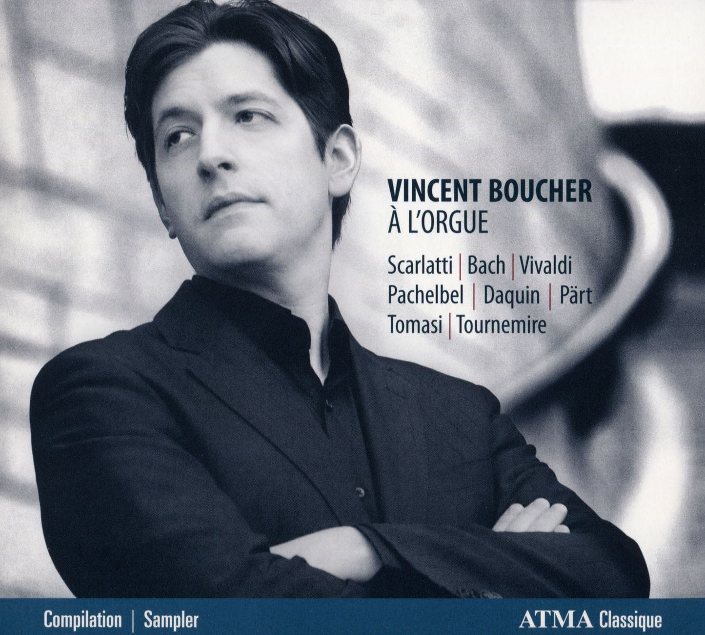 VINCENT BOUCHER - A L'ORGUE