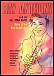 Ray Anthony and His All Star Band: Story of the Big Band Era