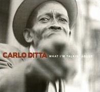 What I'm Talkin About (Carlo Ditta)