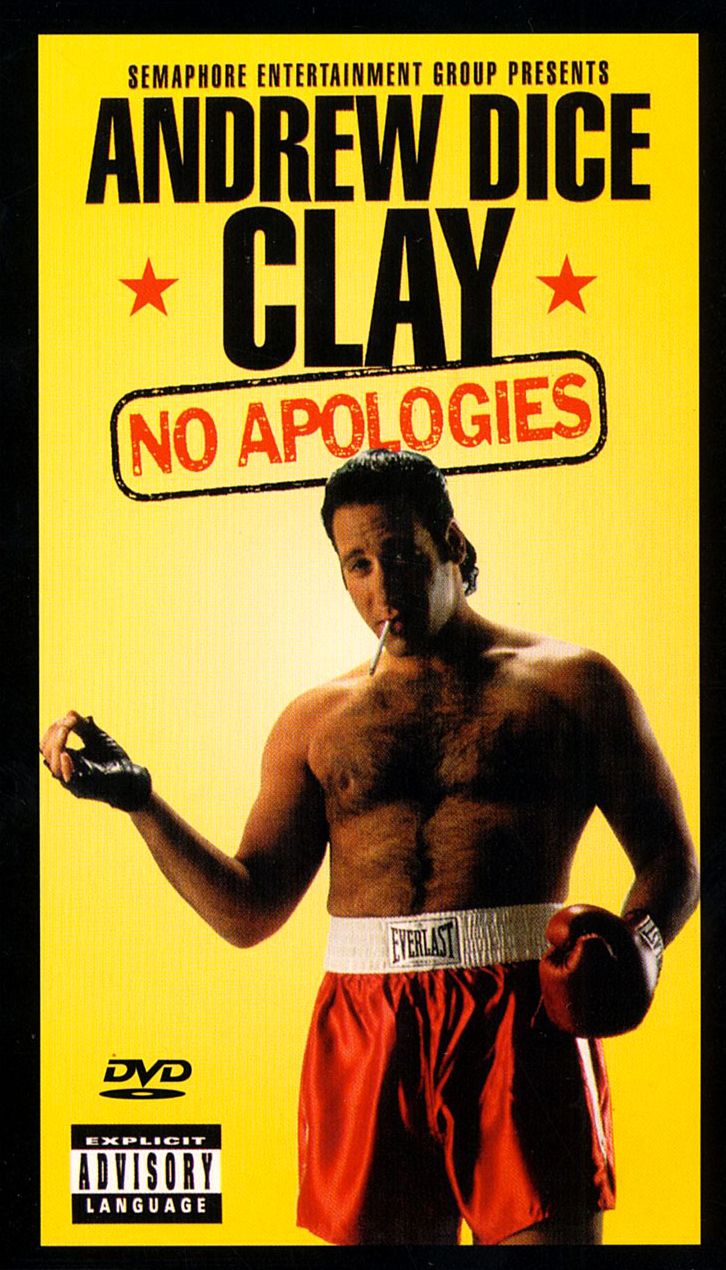 Andrew Dice Clay: No Apologies