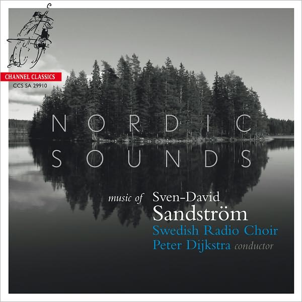 Nordic Sounds: Music of Sven-David Sandstr?m