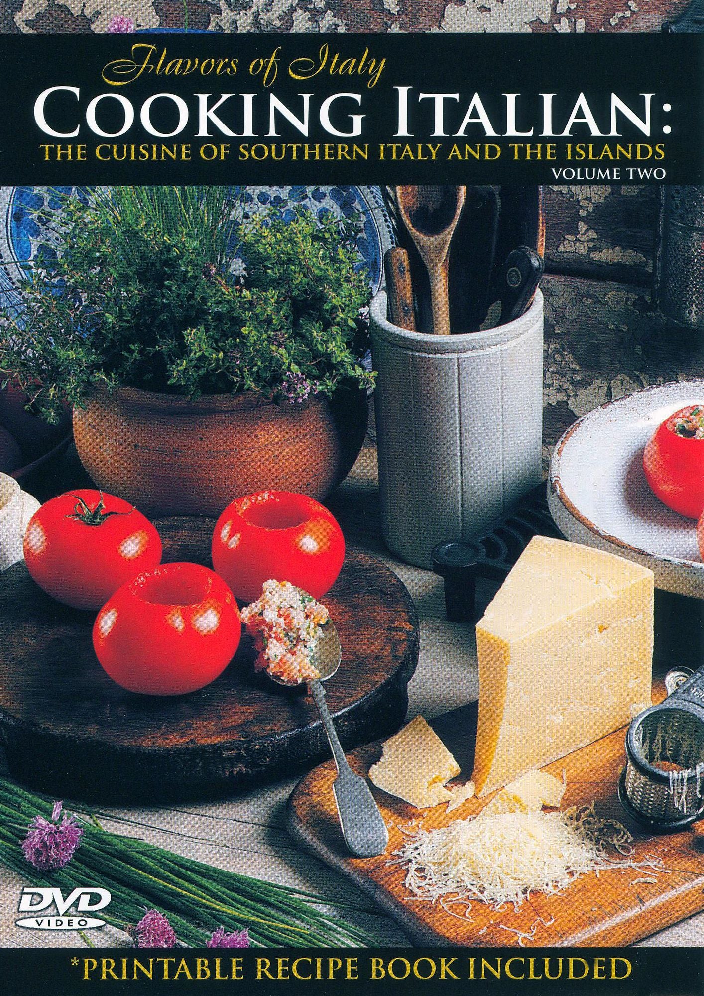 Cooking Italian, Vol. 2: The Cuisine of Southern Italy and the Islands