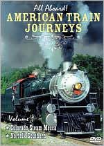 All Aboard, Vol. 1: American Train Journeys