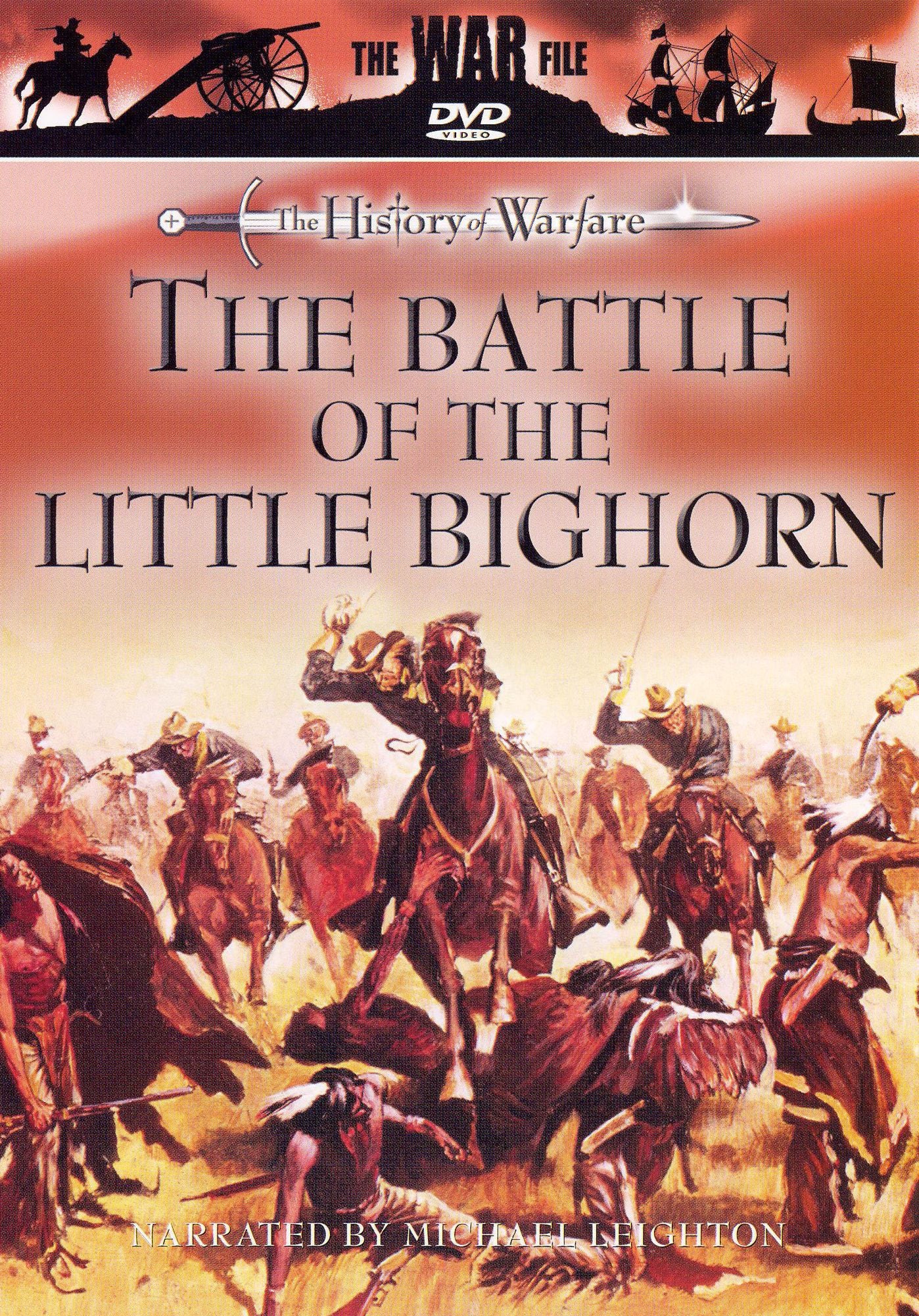 The History of Warfare: The Battle of Little Bighorn