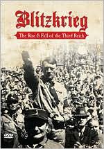 Blitzkrieg: The Rise & Fall of the Third Reich